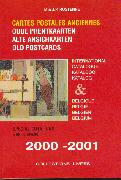 Rostenne 2000-2001 Cartes postales anciennes, Catalogue international, quatirème année