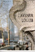 Bruxelles ville d art et d histoire n°19 - L Avenue Louise