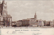 Souvenir de Tirlemont, La Grand'Place