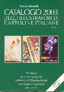 Furio Arrasich. Catalogo 2003 degli illustraori di cartoline italiane