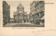 Bruxelles disparu, Temple des Augustins sur la place de Brouckère