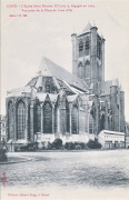 Gand. L'Eglise Saint Nicolas III (1051) dégagée en 1904  Vue de la Place du Lion d'Or