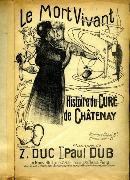 Le Mort Vivant-Histoire du curé de Châtenay-Musique de Paul Dub Paroles de Z.Duc.Ill.L.Pousthomis