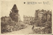 1914-18.  Ruines de Dixmude. Rue de la Station── Puinen van Diksmuide. Stationstraat ── Ruines of Dixmude. Street of the Station