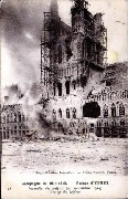Campagne de 1914. Ruines d'Ypres. Incendie du Beffroi (22 novembre 1914) - Fire of the belfrey