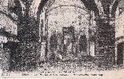 Campagne de 1914-1915. La Chapelle des Pères Carmes - The Carmelite Friars chapel